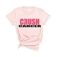 thumbnail image 1 of Crush Cancer Breast Cancer Awareness Month T-Shirt, Crewneck, Soft Pink, Large, 1 of 4