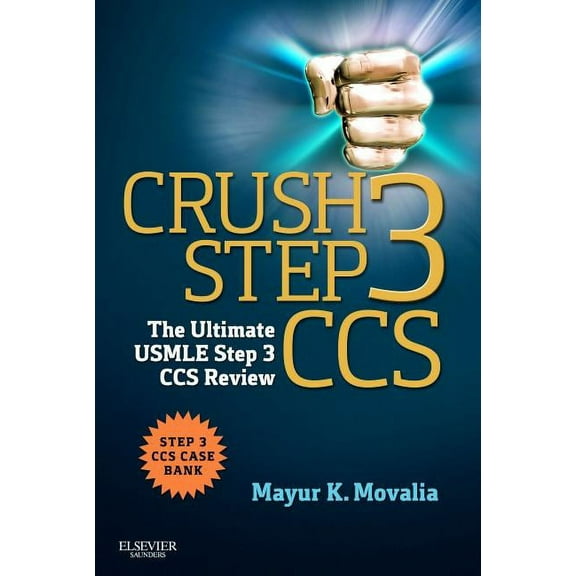Crush Crush Step 3 CCS: The Ultimate USMLE Step 3 CCS Review, (Paperback)