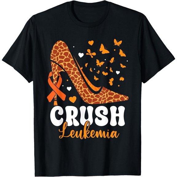 Crush Leukemia Cancer Awareness High Heel Orange Ribbon T-Shirt