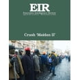 thumbnail image 1 of Crush 'Maidan II': Executive Intelligence Review; Volume 44, Issue 34 (Paperback) by Lyndon H Larouche Jr, 1 of 1