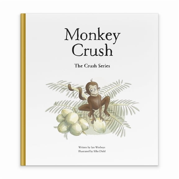 Crush Series: Monkey Crush (Hardcover)