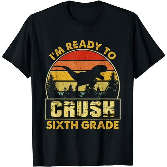 Crush Sixth 6th Grade Dinosaur Back To School Boys Teacher T-Shirt