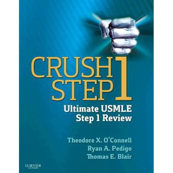 Pre-Owned Crush Step 1: The Ultimate USMLE Step 1 Review (Paperback) 1455756210 9781455756216