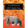 thumbnail image 1 of CrushTheTest SAT Math Prep: Hard Questions for 700+ (Paperback), 1 of 1