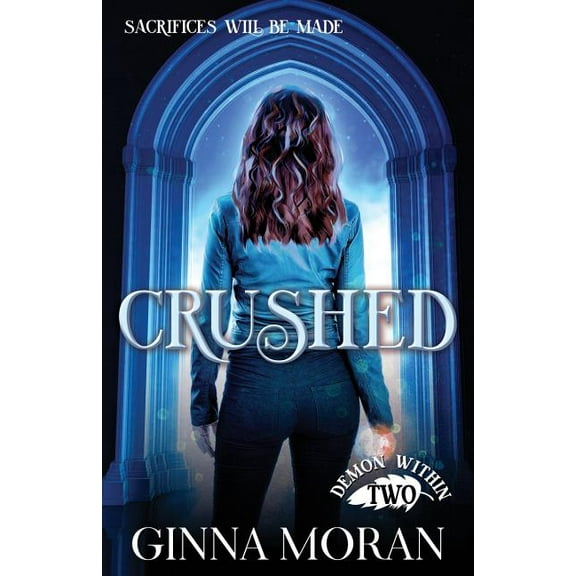 Demon Within Crushed, Book 2, (Paperback)
