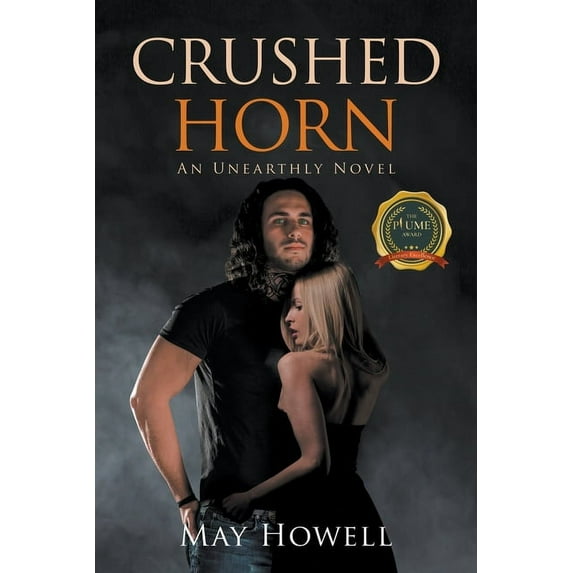 Crushed Horn: An Unearthly Novel