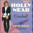 thumbnail image 1 of Pre-Owned Crushed! The Love Song Collection (CD 0646506000627) by Holly Near, 1 of 1