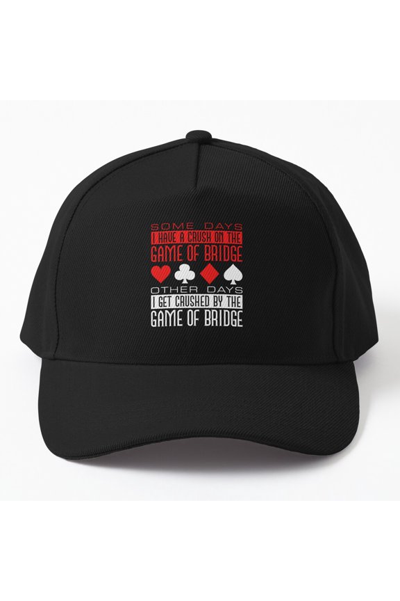 Crushed by the Game of Bridge Baseball Hat, Card Player Quote Design, Classic Cap Gift