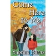 thumbnail image 1 of Crushes on Campus Come Here to Me, Book 1, (Paperback), 1 of 1