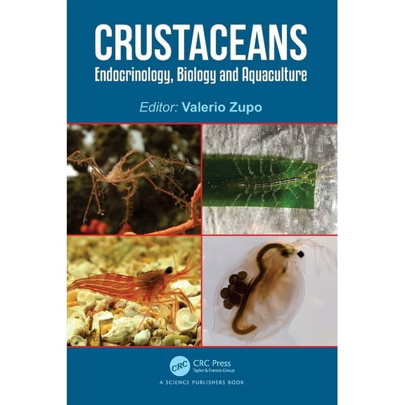 Crustaceans: Endocrinology, Biology and Aquaculture, (Hardcover)