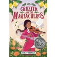 thumbnail image 1 of Cruzita and the Mariacheros, (Hardcover), 1 of 1