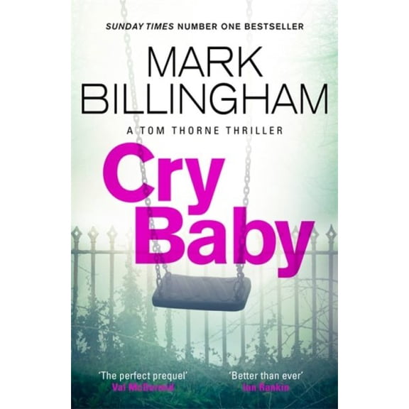 Cry Baby: The Sunday Times bestselling thriller that will have you on the edge of your seat (Hardcover) by Mark Billingham