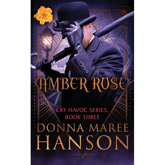 Cry Havoc Amber Rose: Cry Havoc Book 3, Book 3, (Hardcover)