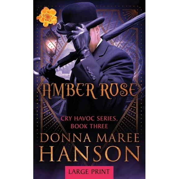 Cry Havoc Amber Rose: Cry Havoc Book 3, Book 3, (Hardcover)