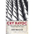 thumbnail image 1 of Cry Havoc : The Arms Race and the Second World War 1931-1943 (Hardcover), 1 of 1