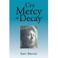 thumbnail image 1 of Cry Mercy at Decay, 1 of 1