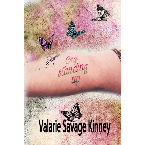 Cry Standing Up Paperback Valarie Savage Kinney
