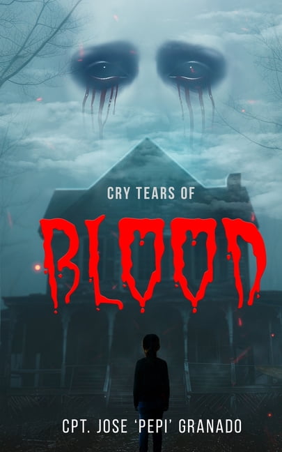 Cry Tears of Blood, (Paperback)