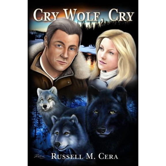 Cry Wolf, Cry (Paperback) by Russell M Cera