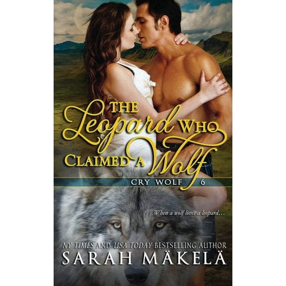 Cry Wolf: The Leopard Who Claimed A Wolf (Paperback)