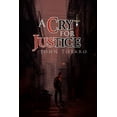 thumbnail image 1 of A Cry for Justice (Paperback), 1 of 1