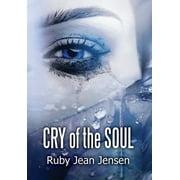 Cry of the Soul, Hardcover
