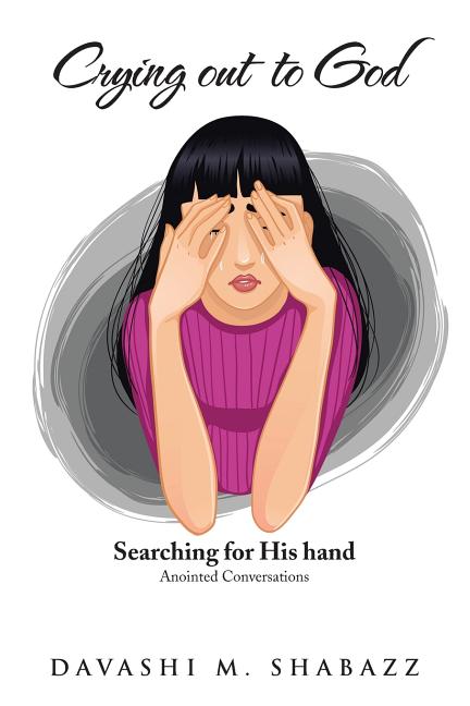 Crying Out to God : Searching for His Hand - Walmart.com
