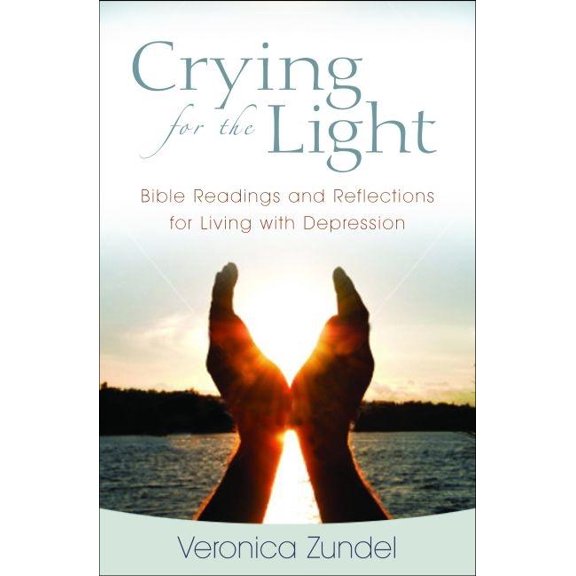 Crying for the Light: Bible Readings and Reflections for Living with Depression (Paperback)
