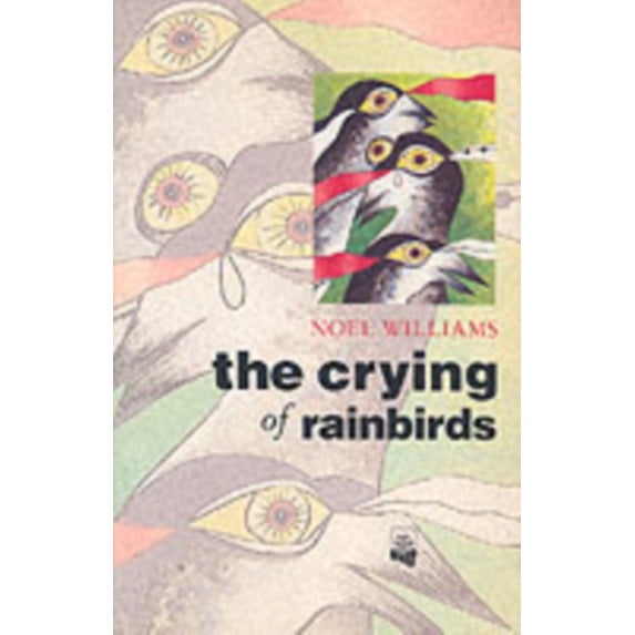 Crying of Rainbirds