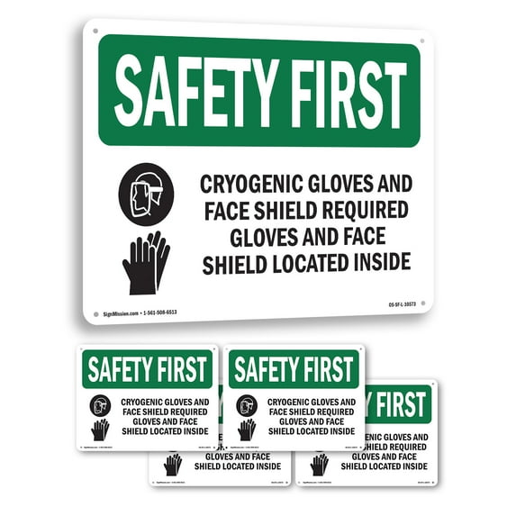 Cryogenic Gloves And Face Shield With Symbol OSHA SAFETY FIRST Rigid Plastic Sign 14 Inch x 10 Inch - 5 Pack