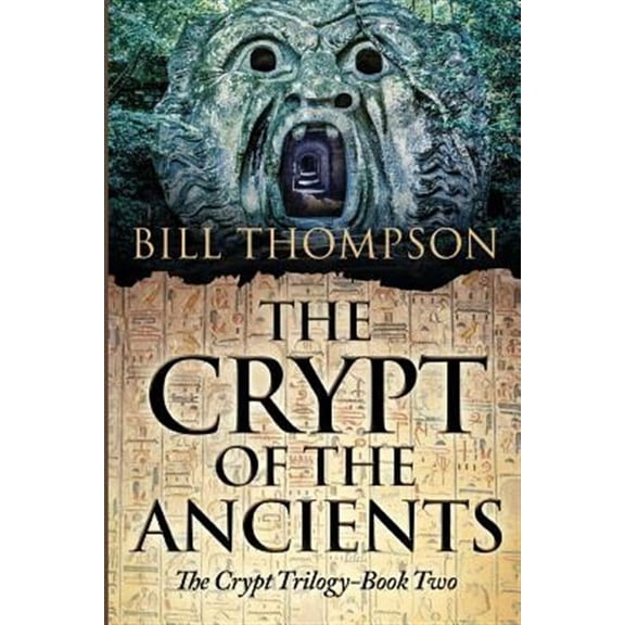 Crypt Trilogy: The Crypt of the Ancients (Paperback)