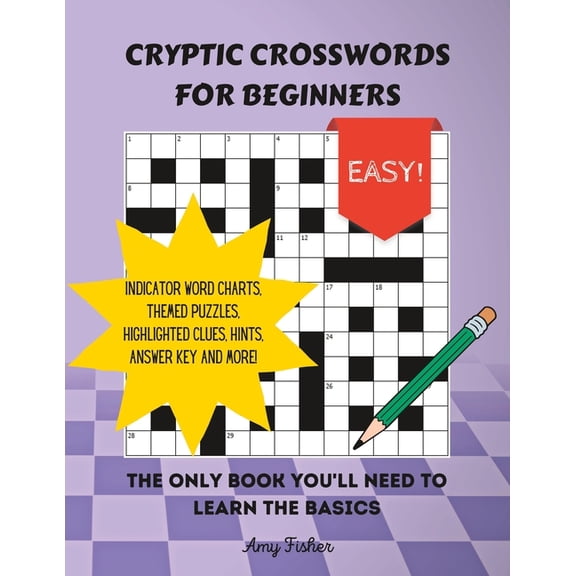 Cryptic Crosswords for Beginners: The only book you'll need to learn the basics, (Paperback)