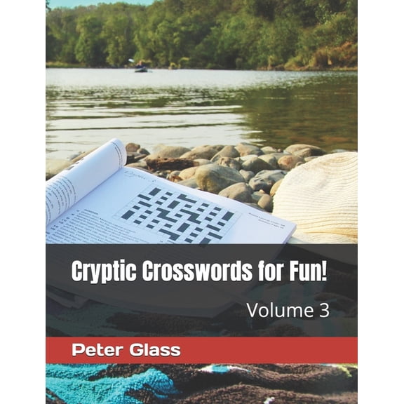 Cryptics for Fun Cryptic Crosswords for Fun, Volume 3!, Book 3, (Paperback)
