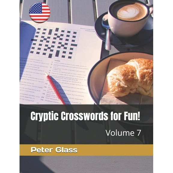Cryptics for Fun Cryptic Crosswords for Fun, Volume 7!, Book 7, (Paperback)