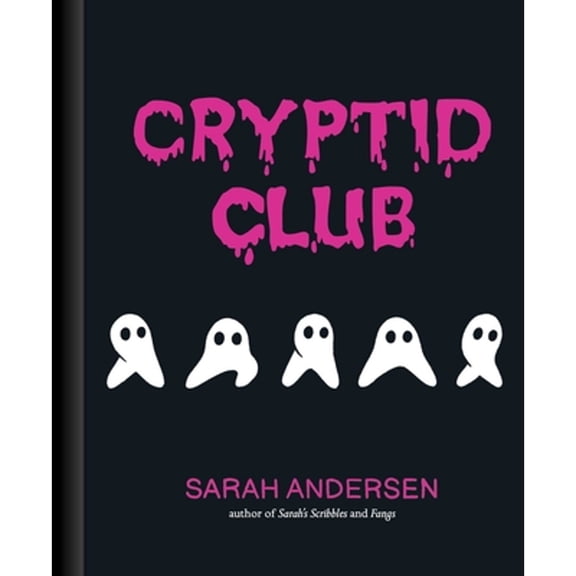 Pre-Owned Cryptid Club (Hardcover) 1524875546 9781524875541