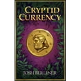 thumbnail image 1 of Cryptid Currency, (Paperback), 1 of 1