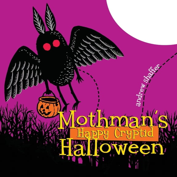 Cryptid Holiday Classics Mothman's Happy Cryptid Halloween, Book 2, (Paperback)
