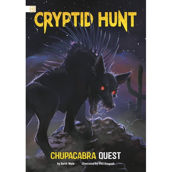 Spark Stories: Cryptid Hunt Chupacabra Quest, (Paperback)