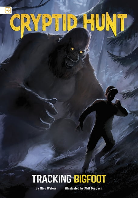 Spark Stories: Cryptid Hunt Tracking Bigfoot, (Hardcover)