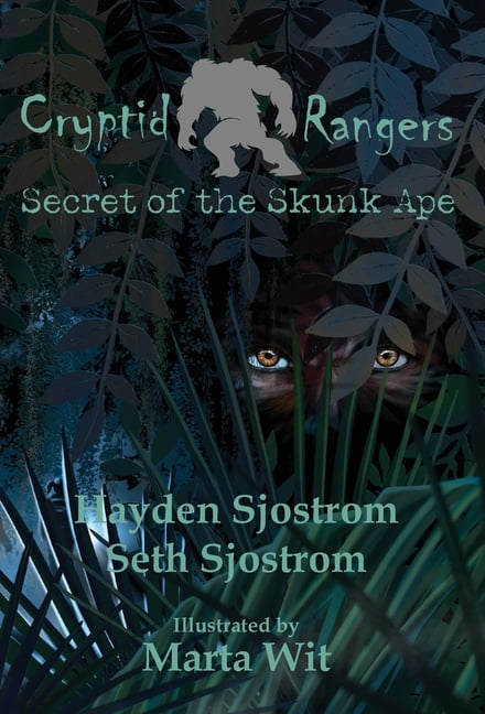 Cryptid Rangers Secret of the Skunk Ape, (Hardcover)
