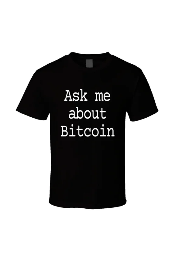 Crypto Ask Me About Bitcoin Slogan Saying Graphic Design Cotton Unisex T-Shirt up to size 5XL