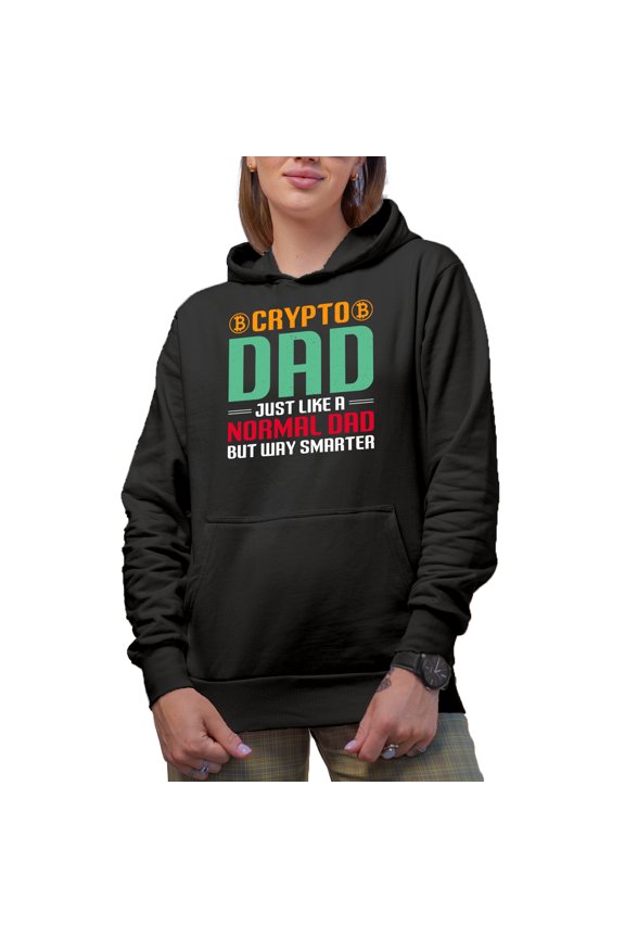 Crypto Dad, Just Like a Normal Dad but Way Smarter - Trader Father's Day, Black Hooded Sweatshirt or Hoodie, Small