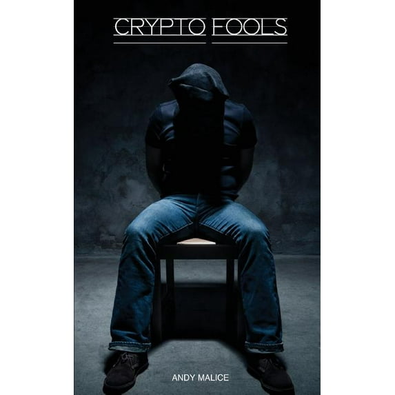 Crypto Fools (Paperback)