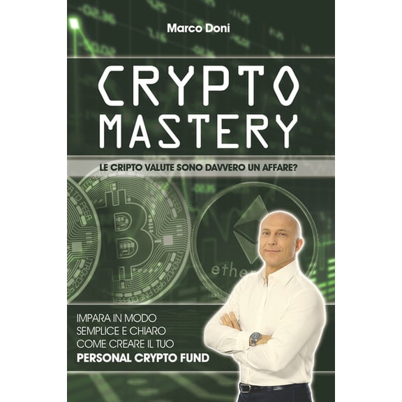 Crypto Mastery: Il Personal Crypto Fund