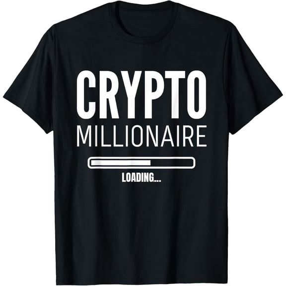 Crypto Millionaire Loading Funny Crypto Currency T-Shirt
