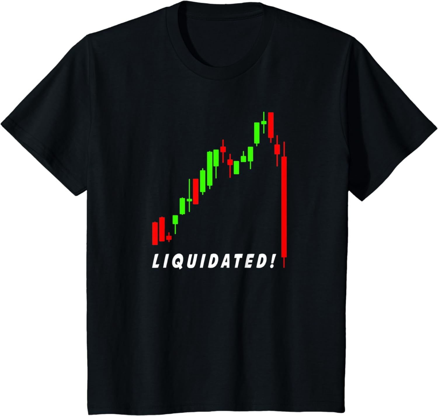 Crypto Trader Leverage trading 100x long Liquidated Funny TShirt