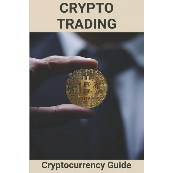 Crypto Trading: Cryptocurrency Guide: Wallet (Paperback)