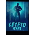 thumbnail image 1 of Crypto Wars: The Digital Era Begins.. (Paperback), 1 of 1