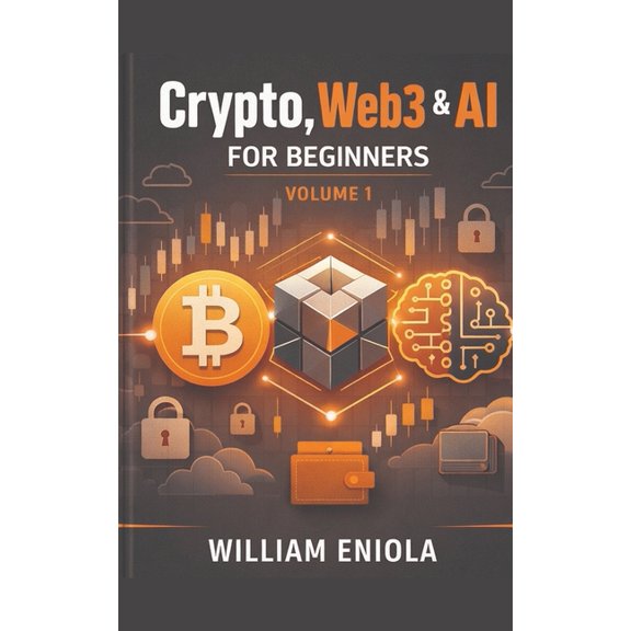 Crypto, Web3 & AI for beginners, (Paperback)