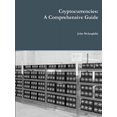 thumbnail image 1 of Cryptocurrencies: A Comprehensive Guide, (Paperback), 1 of 1